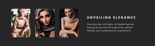 Unveiling Elegance: The Evolution of Muslim Fashion Through Time