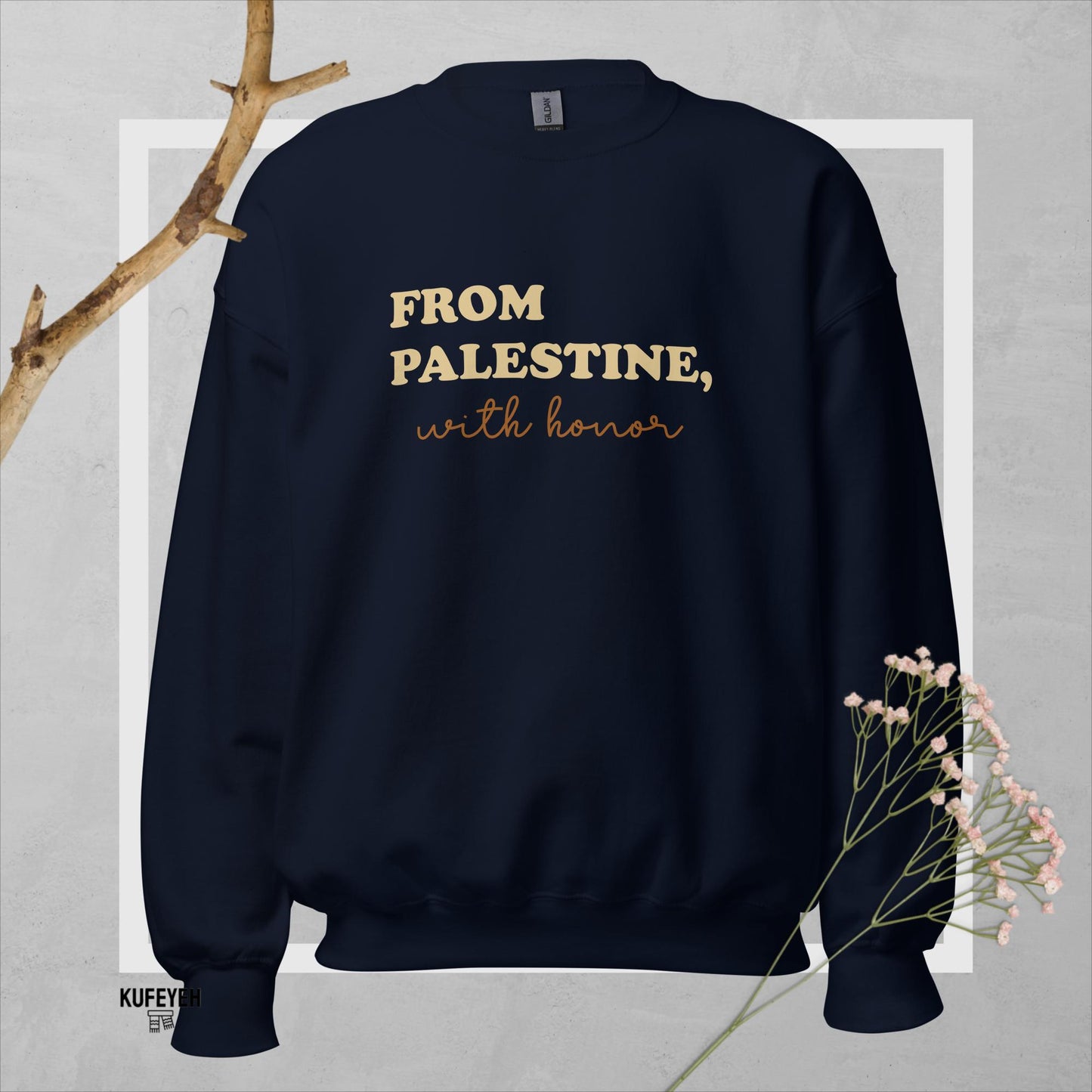 Inherited Honor - Palestine Edition: Unisex Sweatshirt