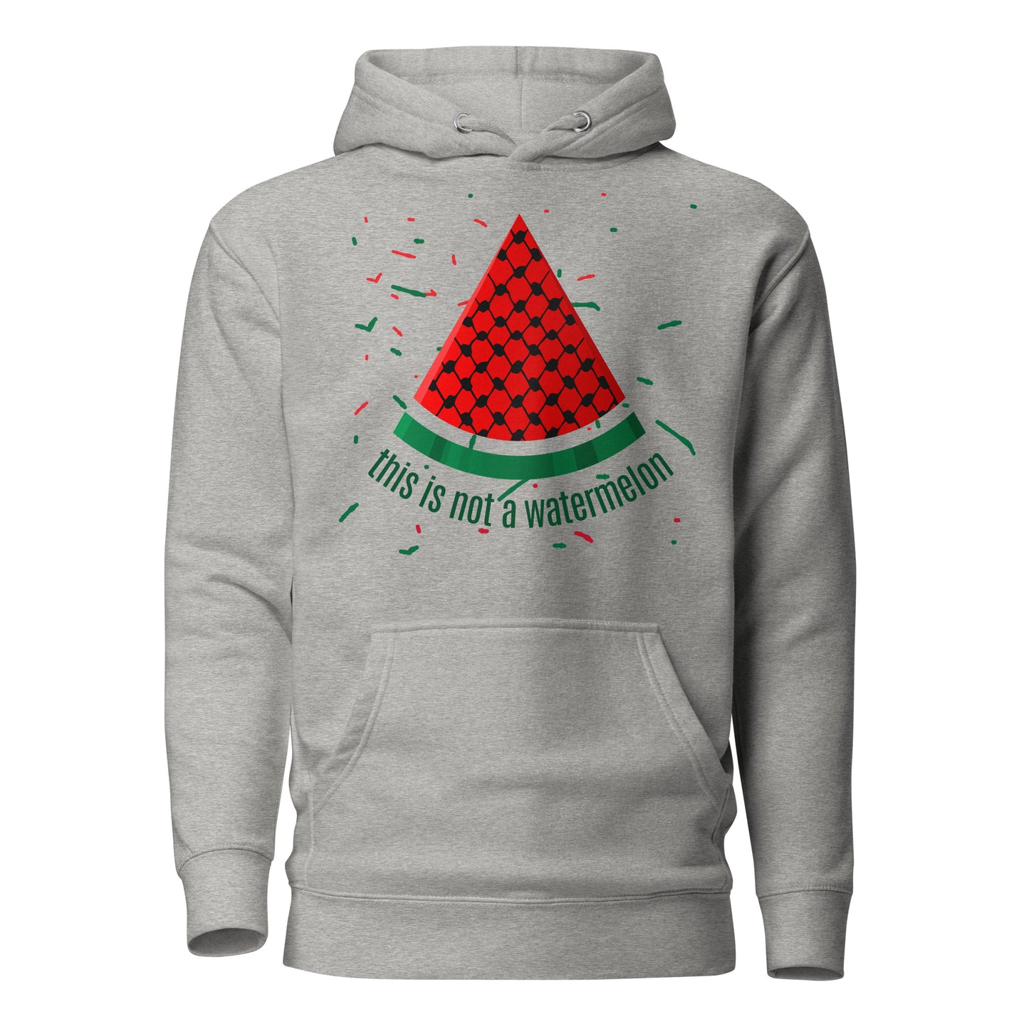 This is not a watermelon Hoodie / Palestine Solidarity - Exclusive by Kufeyeh